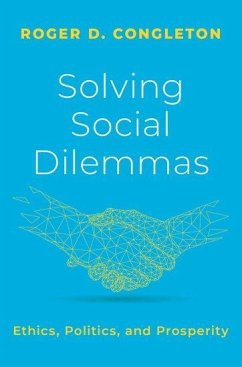 Solving Social Dilemmas - Congleton, Roger D. (BB&T Professor of Economics, BB&T Professor of