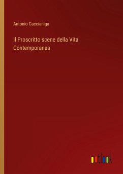 Il Proscritto scene della Vita Contemporanea