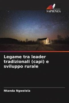 Legame tra leader tradizionali (capi) e sviluppo rurale - Ngwelela, Ntanda