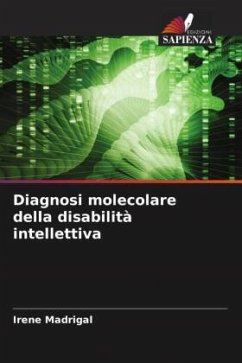 Diagnosi molecolare della disabilità intellettiva - Madrigal, Irene