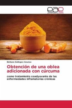 Obtención de una oblea adicionada con cúrcuma - Gallegos Inzunza, Bárbara