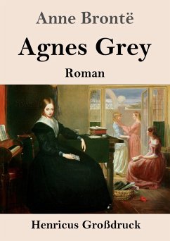 Agnes Grey (Großdruck) - Brontë, Anne