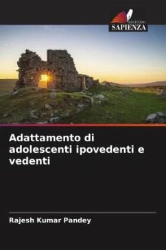 Adattamento di adolescenti ipovedenti e vedenti - Pandey, Rajesh Kumar