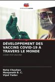 DÉVELOPPEMENT DES VACCINS COVID-19 À TRAVERS LE MONDE