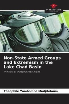 Non-State Armed Groups and Extremism in the Lake Chad Basin - Yombombe Madjitoloum, Theophile