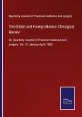 The British and Foreign Medico Chirurgical Review