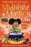 Midnight Magic: Witch Trap Midnight Magic: Witch Trap