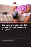 Éducation fondée sur les besoins et arthroplastie du genou