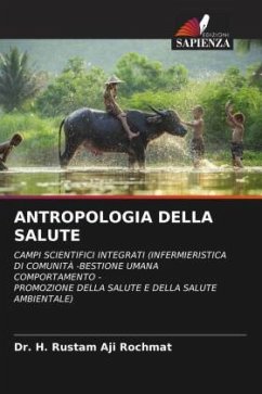 ANTROPOLOGIA DELLA SALUTE - Rochmat, Dr. H. Rustam Aji