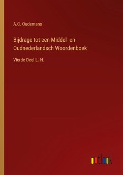 Bijdrage tot een Middel- en Oudnederlandsch Woordenboek