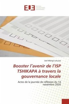 Booster l¿avenir de l¿ISP TSHIKAPA à travers la gouvernance locale - Mbingi Lukuasa, Joel