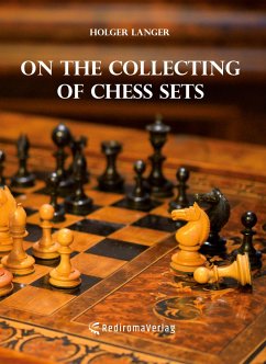 On the Collecting of Chess Sets (Hardcover-Ausgabe) - Langer, Holger