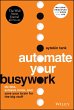 Automate Your Busywork - Bild 1