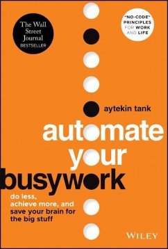 Automate Your Busywork - Tank, Aytekin