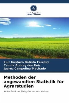 Methoden der angewandten Statistik für Agrarstudien - Batista Ferreira, Luiz Gustavo;dos Reis, Camila Audrey;Machado, Juarez Campolina