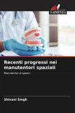 Recenti progressi nei manutentori spaziali