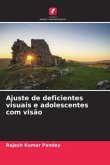 Ajuste de deficientes visuais e adolescentes com visão