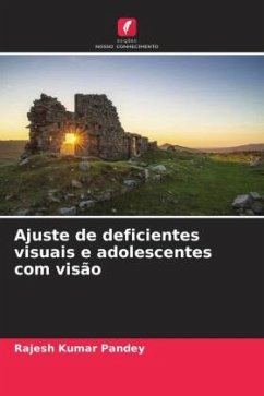 Ajuste de deficientes visuais e adolescentes com visão - Pandey, Rajesh Kumar