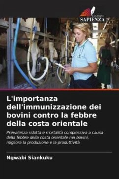 Cover L'importanza dell'immunizzazione dei bovini contro la febbre della costa orientale