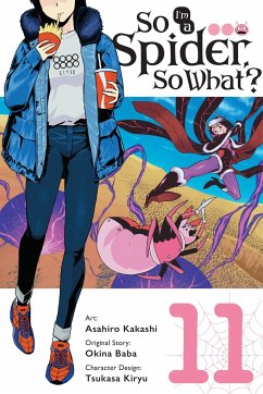 So I'm a Spider, So What?, Vol. 11 (Manga) - Kakashi, Asahiro; Pistillo, Bianca; Baba, Okina