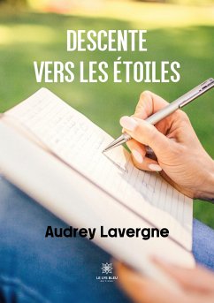 Descente vers les étoiles - Audrey Lavergne