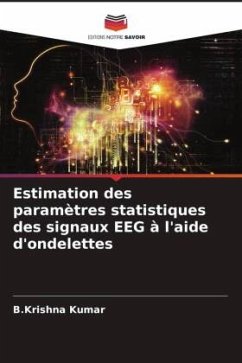 Estimation des paramètres statistiques des signaux EEG à l'aide d'ondelettes - Kumar, B.Krishna