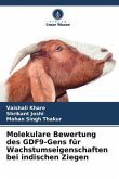 Molekulare Bewertung des GDF9-Gens für Wachstumseigenschaften bei indischen Ziegen