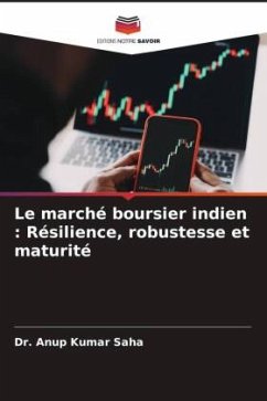 Le marché boursier indien : Résilience, robustesse et maturité - Saha, Dr. Anup Kumar