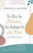 To Err Is Human, To Admit It Is Not and... - Bild 1