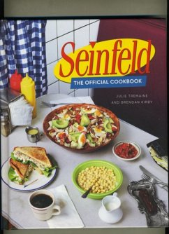 Seinfeld: The Official Cookbook - Tremaine, Julie; Kirby, Brendan