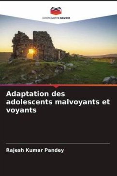 Adaptation des adolescents malvoyants et voyants - Pandey, Rajesh Kumar