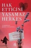 Hak Ettigini Yasamaz Herkes