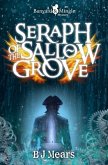 Seraph of the Sallow Grove Seraph of the Sallow Grove