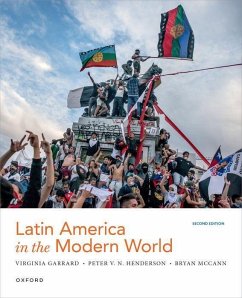 Latin America in the Modern World - Garrard, Virginia; Henderson, Peter; McCann, Bryan