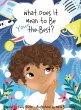 What Does It Mean to Be Your Best? - Bild 1