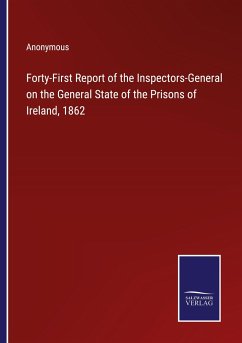 Forty-First Report of the Inspectors-General on the General State of the Prisons of Ireland, 1862 - Anonymous