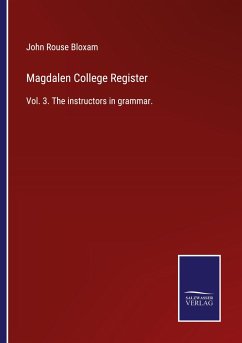 Magdalen College Register - Bloxam, John Rouse