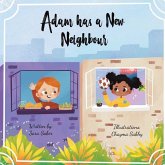 Adam has a New Neighbour Adam has a New Neighbour
