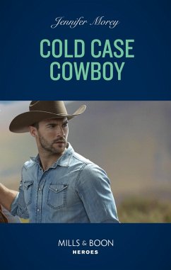 Cover Cold Case Cowboy (Mills & Boon Heroes) (Cold Case Detectives, Book 9) (eBook, ePUB)