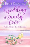 A Wedding at Sandy Cove: Part 1 (eBook, ePUB)
