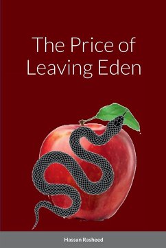 The Price of Leaving Eden - Rasheed, Hassan