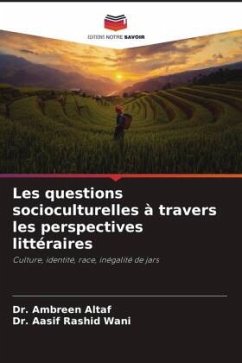 Les questions socioculturelles à travers les perspectives littéraires - Altaf, Dr. Ambreen;Wani, Dr. Aasif Rashid