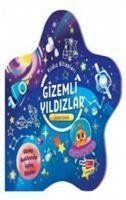 Cikartmali Yildiz Kitaplari Serisi - Gizemli Yildizlar - Kolektif