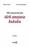 1982 Anayasasina Göre Türk Anayasa Hukuku