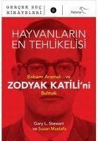 Hayvanlarin En Tehlikelisi - L. Stewart, Gary; Mustafa, Susan