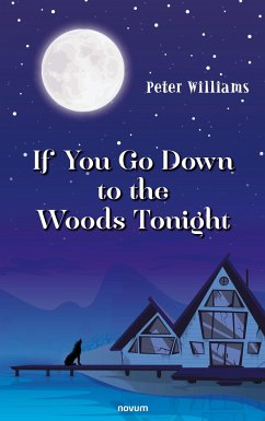 If You Go Down to the Woods Tonight - Williams, Peter