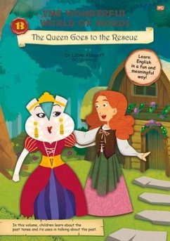 The Wonderful World of Words: The Queen Goes to the Rescue - Alsagoff, Lubna