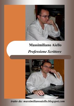 Professione Scrittore - Aiello, Massimiliano