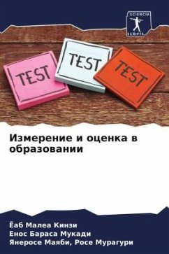 Izmerenie i ocenka w obrazowanii - Kinzi, Joab Malea;Mukadi, Enos Barasa;Rose Muraguri, Yanerose Maqbi,