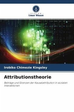 Attributionstheorie - Kingsley, Irobiko Chimezie